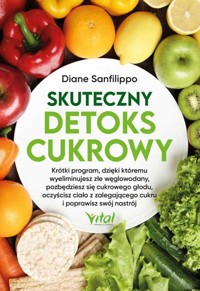 Skuteczny detoks cukrowy - Sanfilippo Diane - książka