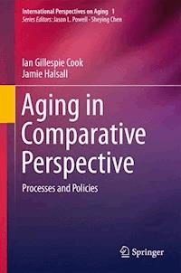 Aging in Comparative Perspective - Ian Gillespie Cook - ebook