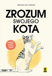 Zrozum swojego kota - Brunilde Ract-Madoux - książka