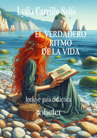 El verdadero ritmo de la vida - Lydia Carrillo Solís - ebook