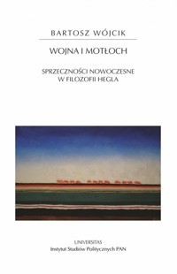 Wojna i motłoch - Wójcik Bartosz - książka