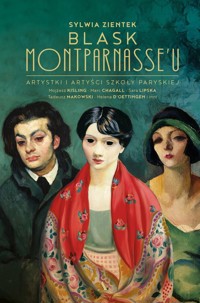 Blask Montparnasse'u. - Sylwia Zientek - książka