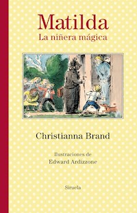 Matilda. La niñera mágica - Christianna Brand - ebook