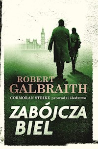 Zabójcza biel - Galbraith Robert - książka