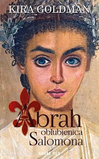 Abrah oblubienica Salomona - Kira Goldman - książka