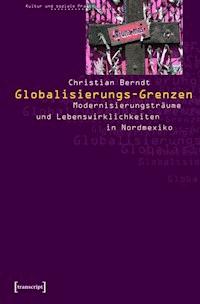 Globalisierungs-Grenzen - Christian Berndt - ebook