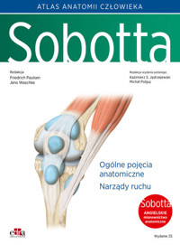 Atlas anatomii człowieka Sobotta. Tom 1. Angielskie mianownictwo. Ogólne pojęcia anatomiczne. Narząd - zbiorowa praca - książka