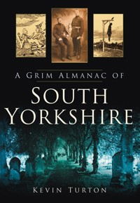 A Grim Almanac of South Yorkshire - Kevin Turton - ebook