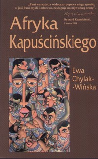Afryka Kapuścińskiego - Ewa Chylak-Wińska - ebook