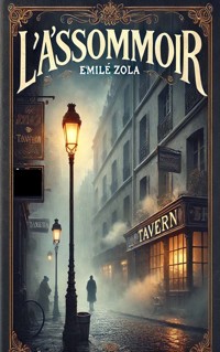 L'Assommoir - Emile Zola - ebook