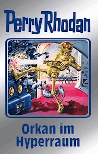 Perry Rhodan 105: Orkan im Hyperraum (Silberband) -  william voltz - ebook