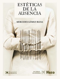 Estética de las ausencias - MERCEDES GÓMEZ-BLESA - ebook