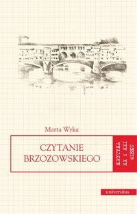 Czytanie Brzozowskiego - Marta Wyka - ebook