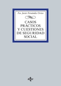 Casos prácticos y cuestiones de Seguridad Social - Orrico Fco. Javier Fernández - ebook