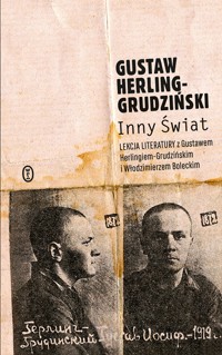 Inny Świat. Zapiski sowieckie - Gustaw Herling-Grudziński - ebook + audiobook + książka