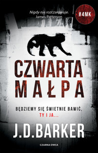 Czwarta małpa. Trylogia 4MK. Tom 1 - J.D. Barker - książka
