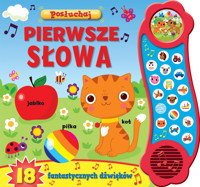 Posłuchaj! Pierwsze słowa - praca zbiorowa - książka