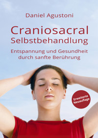 Craniosacral-Selbstbehandlung - Daniel Agustoni - ebook