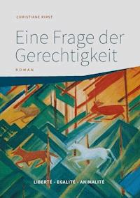 Eine Frage der Gerechtigkeit - Christiane Kirst - ebook