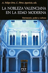 La nobleza valenciana en la Edad Moderna - AAVV - ebook