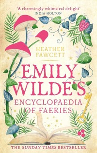 Emily Wilde's Encyclopaedia of Faeries - Fawcett Heather - książka