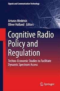 Cognitive Radio Policy and Regulation -  - ebook