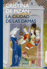 La Ciudad de las Damas - Cristina de Pizán - ebook