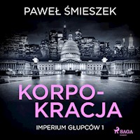Korpokracja - Paweł Śmieszek - ebook + audiobook