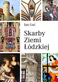 Skarby Ziemi Łódzkiej - Gać Jan - książka