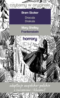 Horrory. Czytamy w oryginale wielkie powieści - Bram Stoker, Mary Shelley - książka