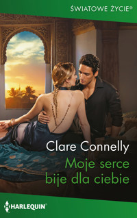Moje serce bije dla ciebie - Clare Connelly - ebook