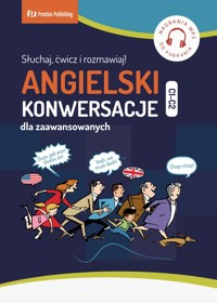 Angielski. Konwersacje dla zaawansowanych. Słuchaj, ćwicz i rozmawiaj Poziom C1-C2 - Carmen Vallejo - książka