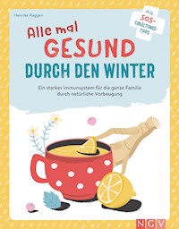 Alle mal gesund duch den Winter - Henrike Raggen - ebook