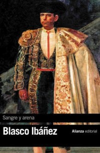 Sangre y arena - Vicente Blasco Ibanez - ebook