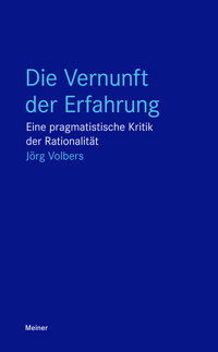 Die Vernunft der Erfahrung - Jörg Volbers - ebook