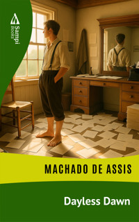 Dayless Dawn - Machado de Assis - ebook
