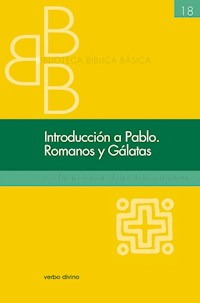 Introducción a Pablo. Romanos y Gálatas - José Enrique Aguilar Chiu - ebook