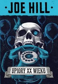 Upiory XX wieku - Joe Hill - ebook + książka