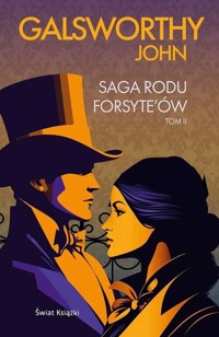 Saga rodu Forsyte'ów Tom 2 - John Galsworthy - książka