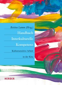 Handbuch Interkulturelle Kompetenz in der Kita -  - ebook