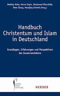 Handbuch Christentum und Islam in Deutschland -  - ebook