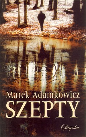 Szepty - Marek Adamkowicz - książka