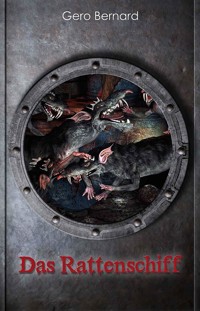 Das Rattenschiff - Gero Frabo - ebook