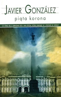 Piąta korona - Gonzales Javier - książka