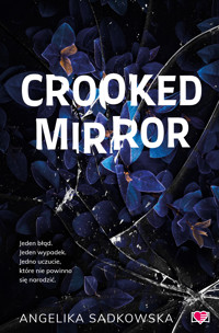 Crooked Mirror - Sadkowska Angelika - ebook + książka