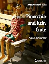 Pinocchio und kein Ende - Max Walter Schulz - ebook