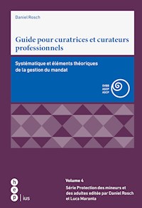 Guide pour curatrices et curateurs professionnels - Daniel Rosch - ebook