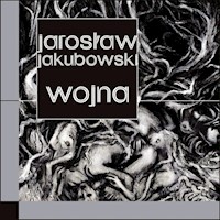 Wojna - Jakubowski  Jarosław - książka