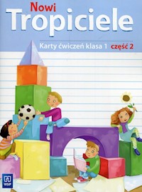 Nowi Tropiciele 1 Karty ćwiczeń Część 2 - Banasiak Agnieszka, Burdzińska Agnieszka, Dymarska Jolanta - książka