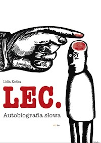 Lec. Autobiografia słowa - Kośka Lidia - książka